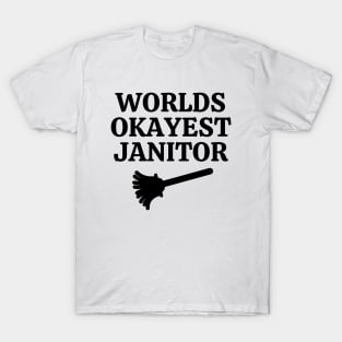 World okayest janitor T-Shirt